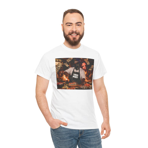 Graphic Tee — 'I Need Money' Chef Money Collage T-Shirt